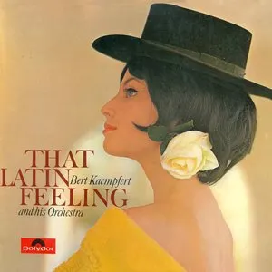 Pochette de That Latin Feeling de Bert Kaempfert & His Orchestra