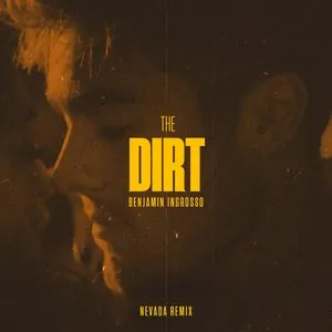 Pochette de The Dirt (Nevada remix) de Benjamin Ingrosso