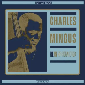 Pochette de Reincarnations de Charles Mingus