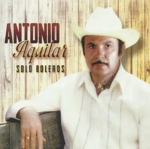 Pochette de Solo Boleros de Antonio Aguilar