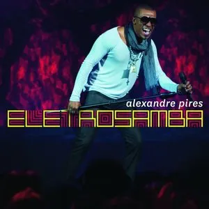 Pochette de Eletrosamba (ao vivo) de Alexandre Pires