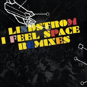 Pochette de I Feel Space (Remixes) de Lindstrøm