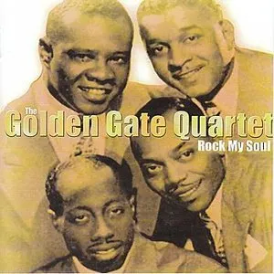 Pochette de Rock My Soul de The Golden Gate Quartet