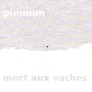 Pochette de Mort aux vaches de Pimmon