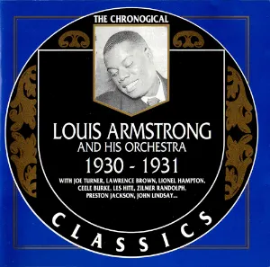 Pochette de The Chronological Classics: Louis Armstrong and His Orchestra 1930-1931 de Louis Armstrong & His Orchestra