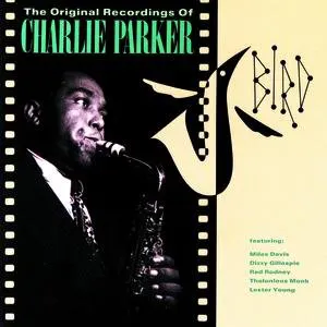Pochette Bird: The Original Recordings of Charlie Parker