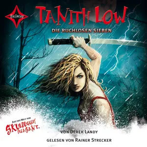 Pochette de Tanith Low: Die ruchlosen Sieben de Rainer Strecker - Derek Landy