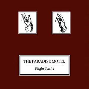 Pochette de Flight Paths de The Paradise Motel