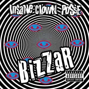 Pochette de Bizzar de Insane Clown Posse