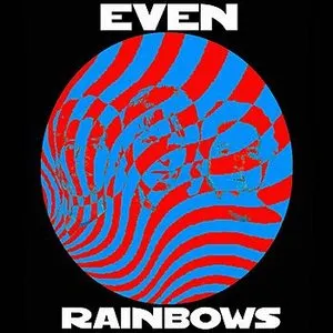 Pochette de Rainbows de Even