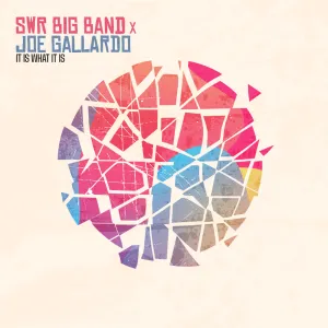 Pochette de It Is What It Is de SWR Big Band