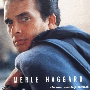 Pochette de Down Every Road de Merle Haggard