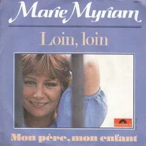 Pochette de Loin, loin de Marie Myriam