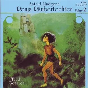 Pochette de Ronja Räubertochter: Folge 2 de Astrid Lindgren