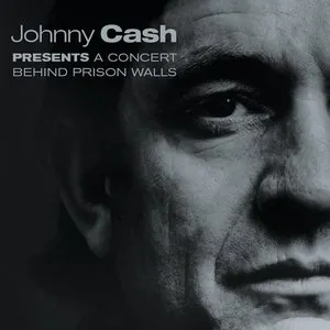 Pochette Johnny Cash Presents a Concert Behind Prison Walls
