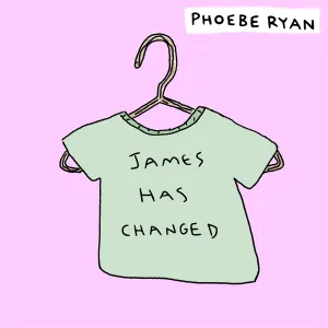 Pochette de James Has Changed de Phoebe Ryan