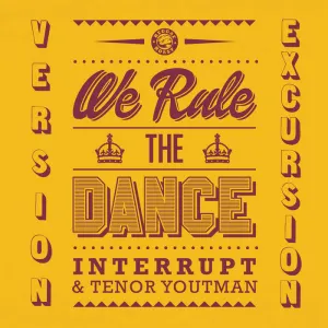 Pochette de We Rule the Dance (Version Excursion) de Tenor Youthman