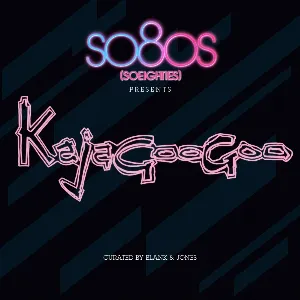 Pochette So80s (SoEighties) Presents Kajagoogoo