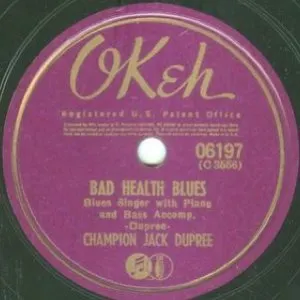 Pochette de Bad Health Blues / Weed Head Woman de Champion Jack Dupree
