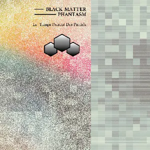 Pochette de Le Temps Présent Des Pirahãs de Black Matter Phantasm