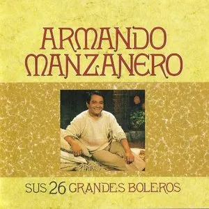 Pochette de Sus 26 grandes boleros de Armando Manzanero