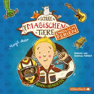 Pochette de Die Schule der magischen Tiere - Endlich Ferien 5 - Benni und Henrietta de Andreas Fröhlich - Margit Auer