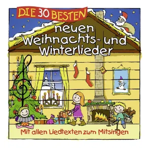 Pochette de Die 30 besten neuen Weihnachts- und Winterlieder de Simone Sommerland, Karsten Glück und die Kita-Frösche