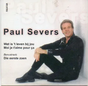 Pochette de Wat is ’t leven bij jou de Paul Severs