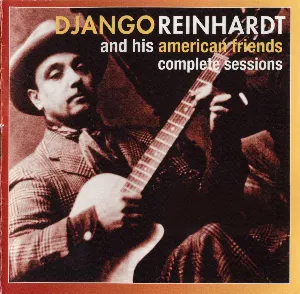 Pochette Django Reinhardt and His American Friends, Complete Sessions