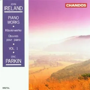Pochette de Piano Works, Vol. 1 de John Ireland - Eric Parkin