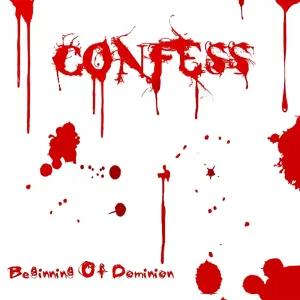 Pochette de Beginning of Dominion de Confess