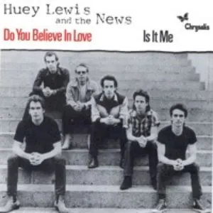 Pochette de Do You Believe in Love de Huey Lewis and the News