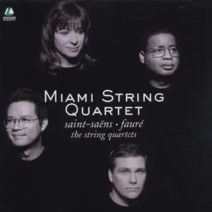 Pochette Saint‐Saëns / Faure: The String Quartets