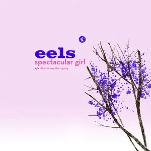 Pochette de Spectacular Girl de EELS