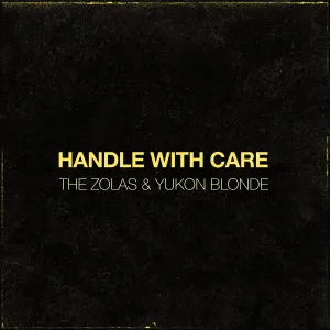 Pochette de Handle With Care de Yukon Blonde