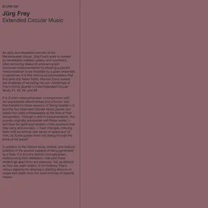 Pochette de Extended Circular Music de Jürg Frey