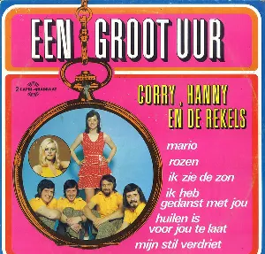 Pochette de Een groot uur... Corry, Hanny en De Rekels de Corry Konings
