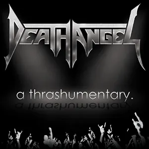 Pochette de A Thrashumentary de Death Angel