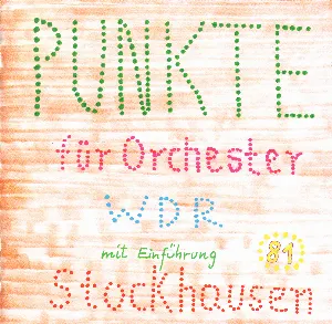 Pochette de PUNKTE für Orchester, mit Einführung de Karlheinz Stockhausen