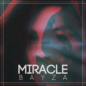 Pochette de Miracle de Bayza