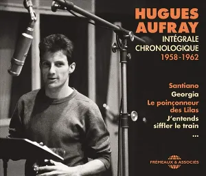Pochette Hugues Aufray : Intégrale chronologique 1958‐1962