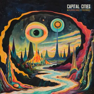 Pochette de A Hurricane of Frowns de Capital Cities