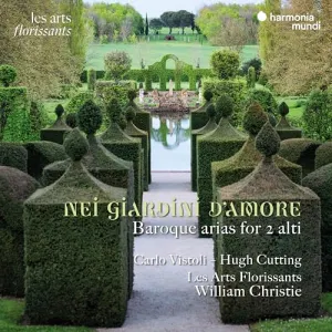 Pochette de Nei giardini d’amore: Baroque arias for 2 alti de Les Arts Florissants - William Christie