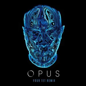 Pochette Opus (Four Tet Remix)