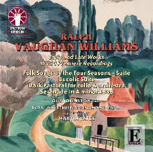 Pochette Folk Songs of the Four Seasons Suite / Bucolic Suite / Dark Pastoral for Cello & Orchestra / Serenade in A Minor (1898)