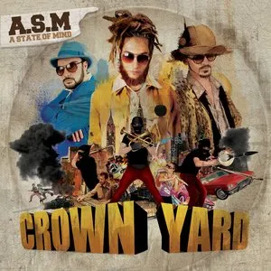 Pochette de Crown Yard de A State of Mind