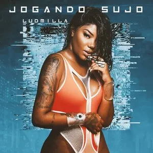 Pochette de Jogando sujo de LUDMILLA