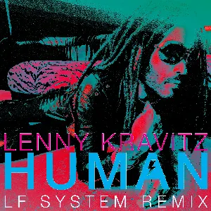 Pochette de Human (LF SYSTEM Remix) de Lenny Kravitz