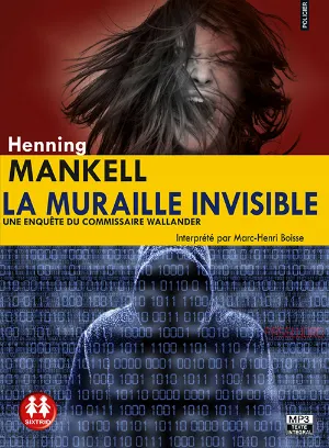 Pochette de La Muraille invisible de Henning Mankell