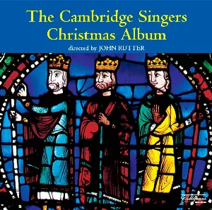 Pochette de Christmas Album de The Cambridge Singers - John Rutter